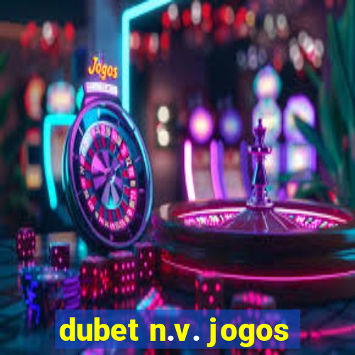 dubet n.v. jogos